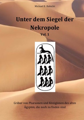 Unter dem Siegel der Nekropole 1 von Habicht,  Michael E.