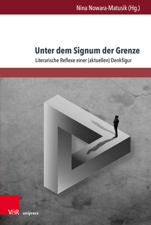 Unter dem Signum der Grenze von Blidy,  Monika, Dahlmanns,  Karsten, Dubrowska,  Małgorzata, Feliszewski,  Zbigniew, Fuhrbach,  Clemens, Grzywka-Kolago,  Katarzyna, Krisch,  Marek, Nowara-Matusik,  Nina, Rutka,  Anna, Schnell,  Ralf, Scholz-Lübbering,  Hannelore, Szmorhun,  Arletta, Zimniak,  Paweł