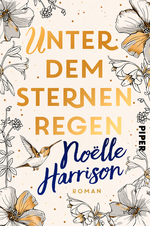 Unter dem Sternenregen von Harrison,  Noëlle, Hochsieder,  Maria