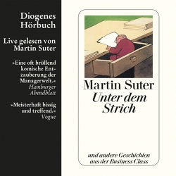 Unter dem Strich von Suter,  Martin