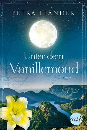 Unter dem Vanillemond von Pfänder,  Petra