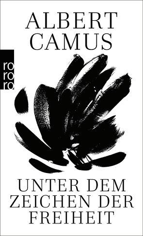 Unter dem Zeichen der Freiheit von Camus,  Albert, Wernicke,  Horst