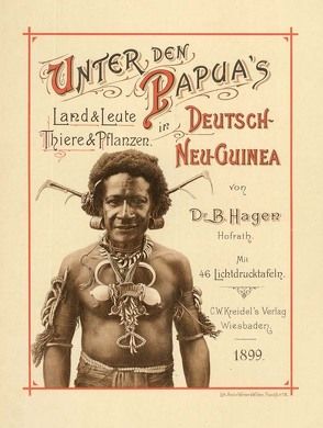 Unter den Papua’s von Hagen,  Bernhard