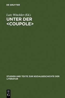 Unter der <Coupole> von Winckler,  Lutz