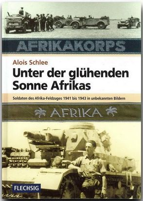 Unter der glühenden Sonne Afrikas von Schlee,  Alois