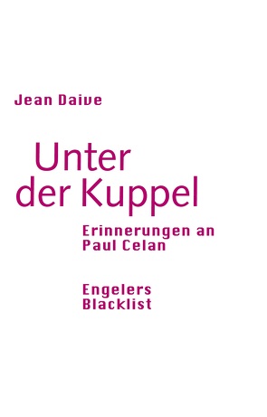 Unter der Kuppel von Baumgartner,  Anke, Daive,  Jean