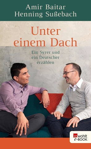 Unter einem Dach von Baitar,  Amir, Sußebach,  Henning