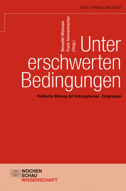 Unter erschwerten Bedingungen von Nonnenmacher,  Frank, Widmaier,  Benedikt