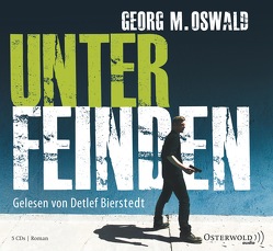 Unter Feinden von Bierstedt, Oswald