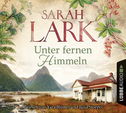 Unter fernen Himmeln von Blümel,  Yara, Dreher,  Tina, Lark,  Sarah, Stoepel,  Julia