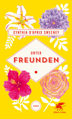 Unter Freunden von Schweder-Schreiner,  Nicolai von, Sweeney,  Cynthia D'Aprix