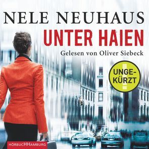 Unter Haien von Neuhaus,  Nele, Siebeck,  Oliver