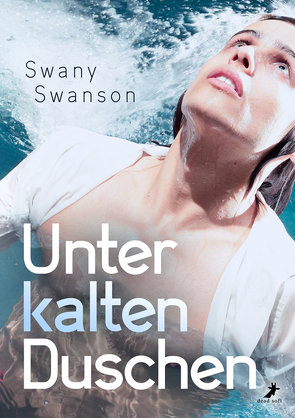 Unter kalten Duschen von Swanson,  Swany