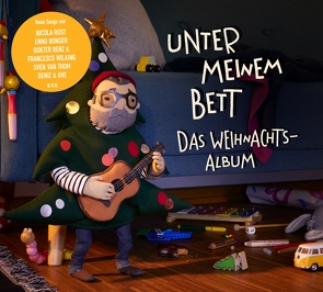 Unter meinem Bett. Das Weihnachtsalbum von Bunger,  Enno, Deniz & Ove, Desi, Die Liga der gewöhnlichen Gentlemen, Dokter Renz, Dorau,  Andreas, Eule und Lerche, Heide,  Henning, Kraemer,  Moritz, Kraemer,  Sebastian, Lina Maly, Pauken und Planeten, Pesch,  Larissa, Rost,  Nicola, Schrank,  Stefanie, Sven van Thom, Unter meinem Bett, Vogel,  Maike Rosa, von Rautenkranz,  Chris, Wenzel,  Julia, Wilking,  Francesco