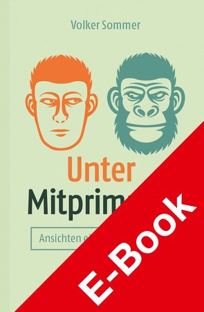 Unter Mitprimaten von Sommer,  Volker