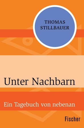 Unter Nachbarn von Stillbauer,  Thomas, Wujanz,  Kai Georg