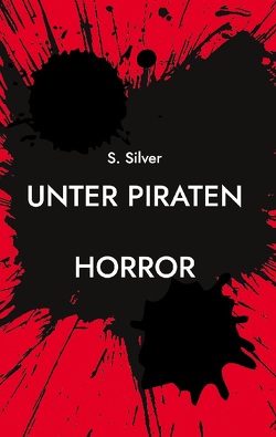 Unter Piraten von Silver,  S.