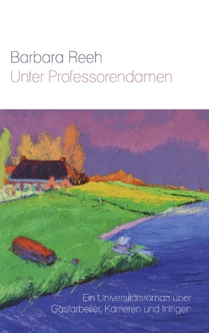 Unter Professorendamen von Reeh,  Barbara