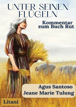 Unter seinen Flügeln von Santoso,  Agus, Tulung,  Jeane Marie