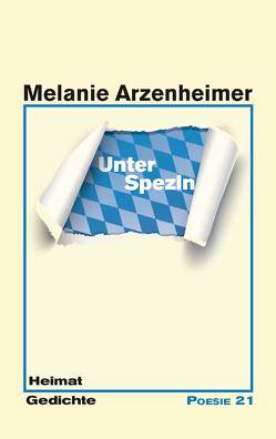 Unter Spezln von Arzenheimer,  Melanie