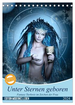 Unter Sternen geboren – Fantasy Tierkreis im Zeichen der Frau (Tischkalender 2024 DIN A5 hoch), CALVENDO Monatskalender von Glodde,  Britta