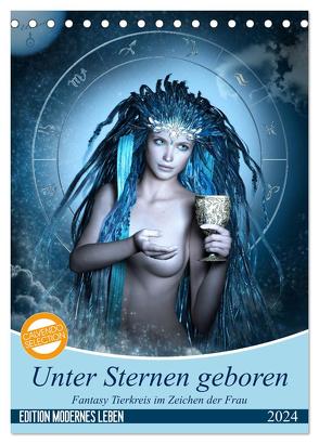 Unter Sternen geboren – Fantasy Tierkreis im Zeichen der Frau (Tischkalender 2024 DIN A5 hoch), CALVENDO Monatskalender von Glodde,  Britta