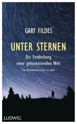 Unter Sternen von Bauer,  Martin, Fildes,  Gary