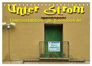 Unter Strom – Elektroinstallationen der besonderen Art (Tischkalender 2024 DIN A5 quer), CALVENDO Monatskalender von Bartruff,  Thomas