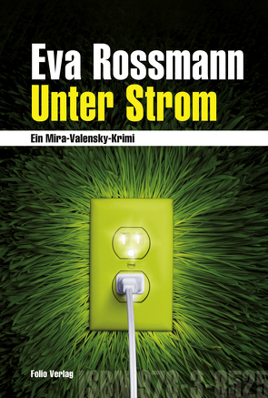 Unter Strom von Rossmann,  Eva