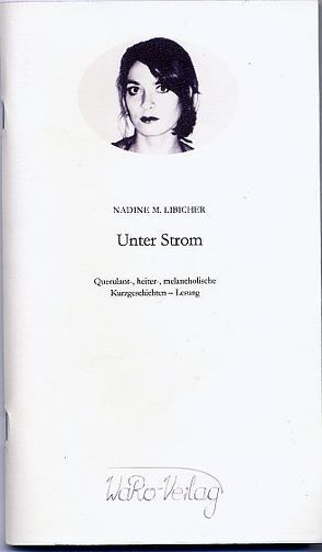 Unter Strom von Libicher,  Nadine M