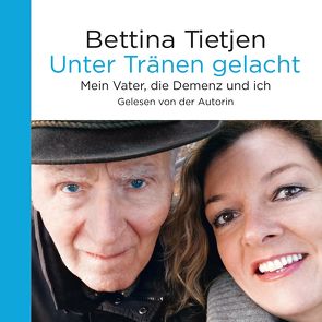 Unter Tränen gelacht von Tietjen,  Bettina