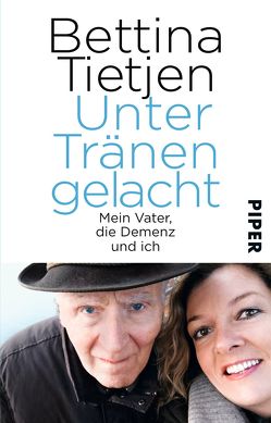 Unter Tränen gelacht von Tietjen,  Bettina