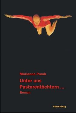 Unter uns Pastorentöchtern … von Pumb,  Marianne