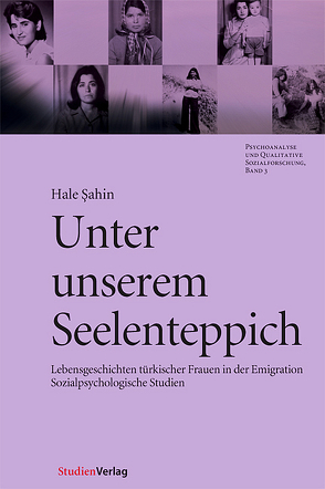 Unter unserem Seelenteppich von Sahin,  Hale