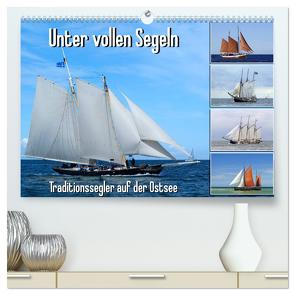 Unter vollen Segeln Traditionssegler auf der Ostsee (hochwertiger Premium Wandkalender 2024 DIN A2 quer), Kunstdruck in Hochglanz von Stoerti-md,  Stoerti-md