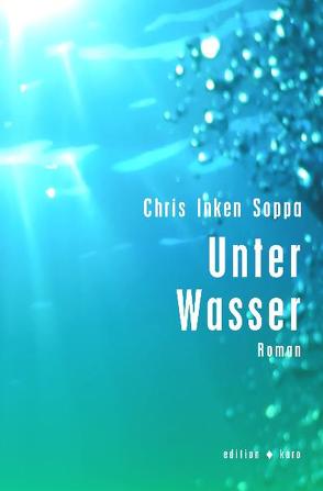 Unter Wasser von Soppa,  Chris Inken