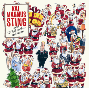 Unter Weihnachtsmännern von Sting,  Kai Magnus