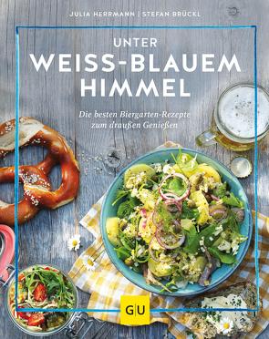 Unter weiß-blauem Himmel von Brückl,  Stefan, Herrmann,  Julia