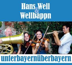 Unterbayernüberbayern von Well,  Hans