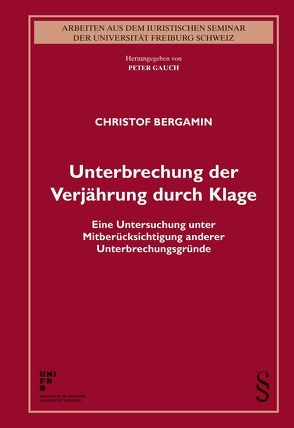 Unterbrechung der Verjährung durch Klage von Bergamin,  Christof