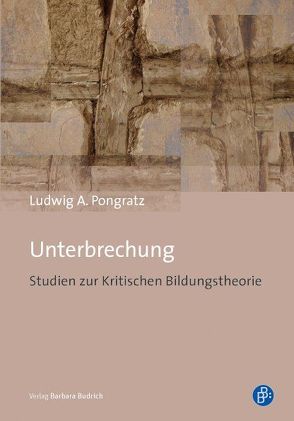 Unterbrechung von Pongratz,  Ludwig A.