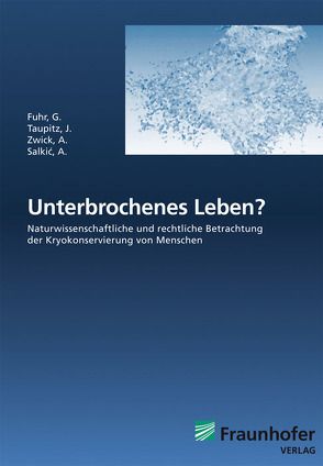 Unterbrochenes Leben?. von Fuhr,  Günther, Salkic,  Amina, Taupitz,  Jochen, Zwick,  Anna