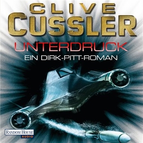 Unterdruck von Cussler,  Clive, Cussler,  Dirk, Hansonis,  Michael, Kubiak,  Michael