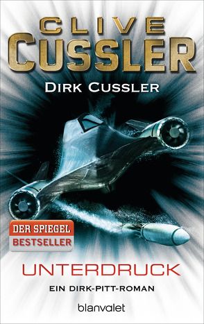 Unterdruck von Cussler,  Clive, Cussler,  Dirk, Kubiak,  Michael