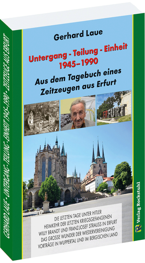 Untergang – Teilung – Einheit 1945-1990 von Laue,  Gerhard