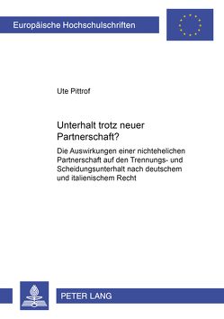 Unterhalt trotz neuer Partnerschaft? von Pittrof,  Ute