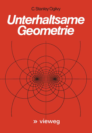 Unterhaltsame Geometrie von Ogilvy,  C. Stanley