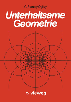 Unterhaltsame Geometrie von Ogilvy,  C. Stanley