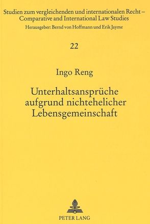 Unterhaltsansprüche aufgrund nichtehelicher Lebensgemeinschaft von Reng,  Ingo