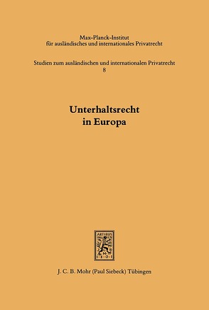 Unterhaltsrecht in Europa : e. Zwölf-Länder-Studie von Buchhofer,  Bernd, Dopffel,  Peter